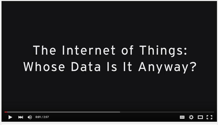 The Internet of Things: Whose Data
